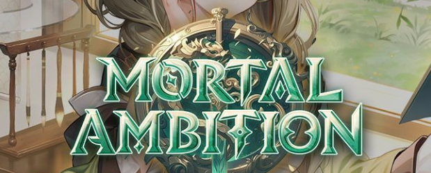 Mortal Ambition
