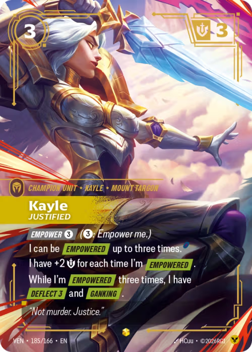 Kayle, Justified VEN-185/166