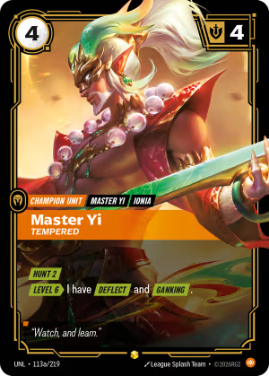 Master Yi, Tempered UNL-113a/219