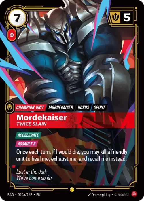 Mordekaiser, Twice Slain RAD-020a/167