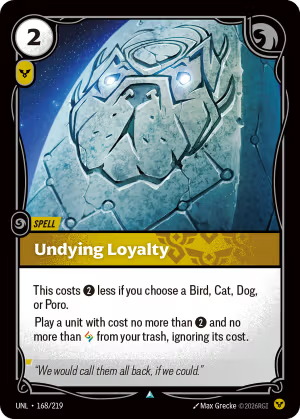 Undying Loyalty UNL-168/219