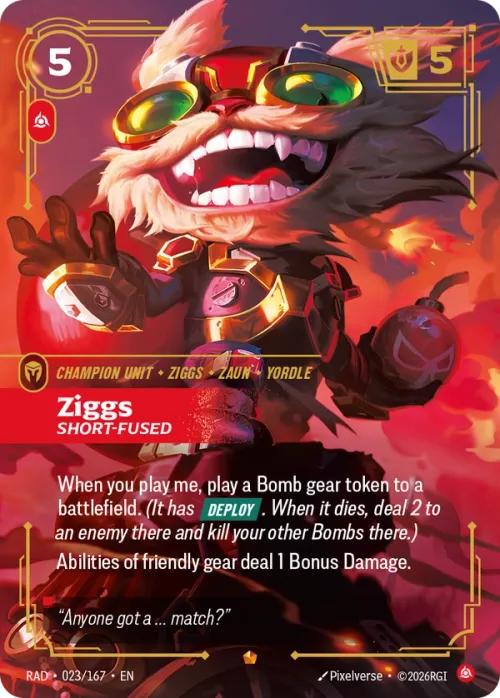 Ziggs, Short-Fused RAD-023/167